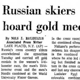 Faksimile The Oneonta Star (Oneonta, NY) 1.3.1972 – The World University Winter Games i Lake Placid fikk bred omtale i amerikanske aviser, og den sovjetrussiske dominansen fikk ofte fokus i overskriften. Sovjet tok gull i 14 av 29 øvelser, deriblant 7 av 8 øvelser i de nordiske skidisipliner.